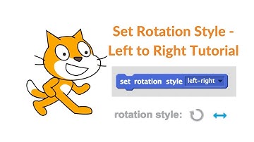 Scratch Tutorial: Set Rotation Style Left to Right Block
