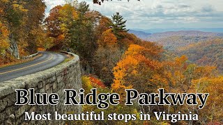 Blue Ridge Parkway guide for Mile Marker 0-175 (Virginia) | We LOVED this drive!