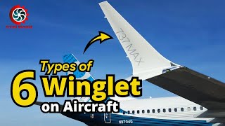 6 Types of Winglets on Aircraft