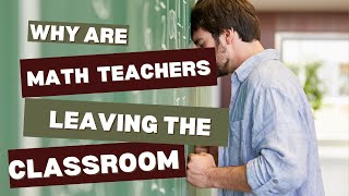 Addressing The Math Teacher Shortage: Creative Solutions for Schools