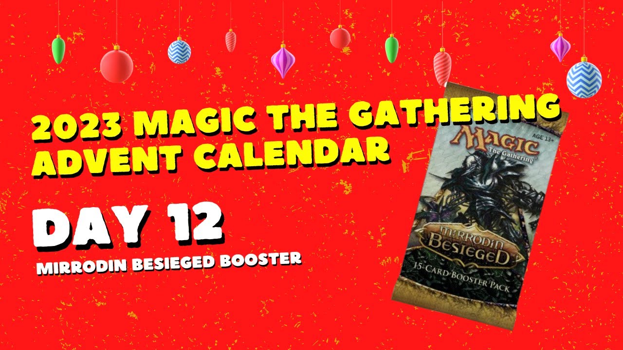2023 MTG Advent Calendar - DAY 12 - Mirrodin Besieged - YouTube