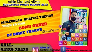 Molecular orbital theory (A trick to find bond order )