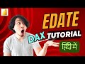 EDATE DAX Deep Dive | Power BI Date Calculations