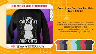 Cute I Love Calculus And Cats Math T-Shirt