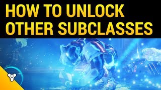 Destiny 2: How to Unlock Your 2nd & 3rd Subclass