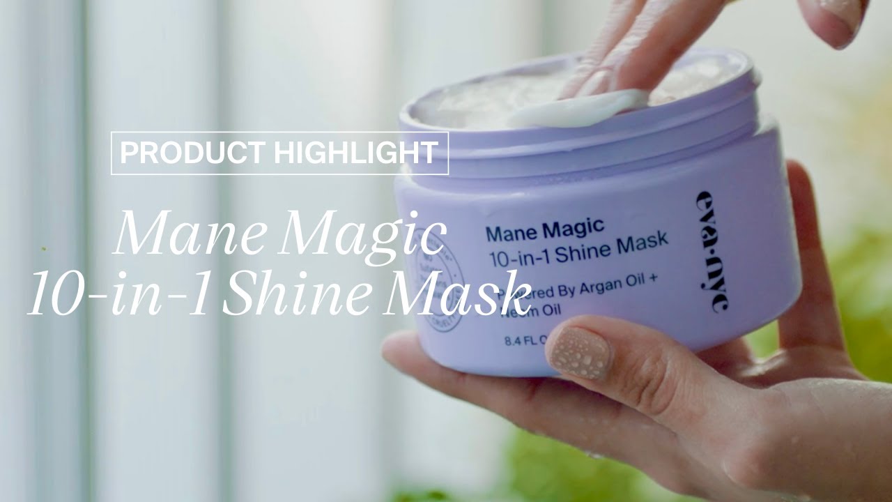 meet-eva-nyc-s-mane-magic-10-in-1-shine-mask-youtube