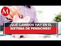 ¿En qué consiste la reforma de pensiones?