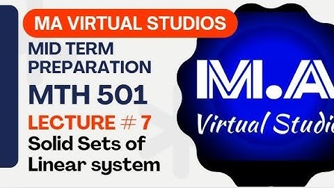 MTH 501 | Lecture 07 | Solution Sets of Linear Systems| BS Maths Semester 04