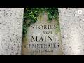 New book explores Maine’s cemetery stories
