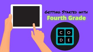 Fourth Grade Code.org Tutorial