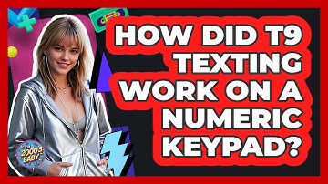 How Did T9 Texting Work On A Numeric Keypad? - I