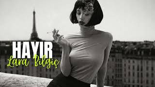 Sezen Aksu: Hayır (Lara Bilgiç - Deep House Version)