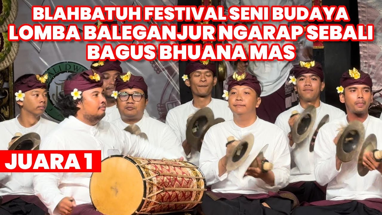 JUARA 1 Bagus Bhuana Mas Lomba Baleganjur Ngarap Sebali | Blahbatuh Festival Seni Budaya