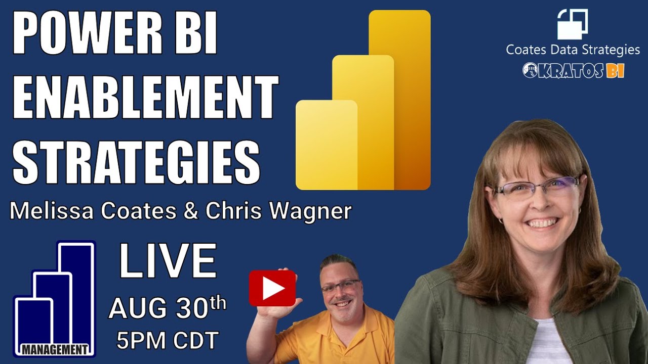 Power BI Enablement Strategies with Melissa Coats & Chris Wagner - Management