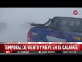 Impresionante temporal de nieve en El Calafate