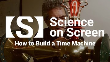 Traveling Through Time: HOW TO BUILD A TIME MACHINE