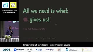 [Mobile Conf TH 2019] Emporing iOS Developers - Samuel Giddins