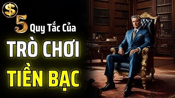 TÔI ĐÃ DỰA VÀO 5 QUY LUẬT CỦA TIỀN BẠC ĐỂ VƯỢT QUA GIAI CẤP VÀ TRỞ NÊN GIÀU CÓ | THUẬT TÀI VẬN
