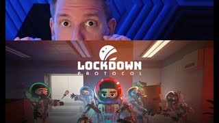 Lockdown Protocol 2.0 THIS TIME ITS REAL