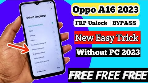 Oppo A16 FRP Bypass | New Trick 2023 | Oppo (CPH2269) Google Account Bypass Without Pc | Free 2023