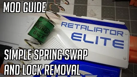 [MOD GUIDE] Simple spring swap and lock removal for Nerf Retaliator!