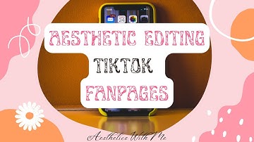 How To Make A Aesthetic Tiktok Fanpage Edit I Improved By A Lot Youtube