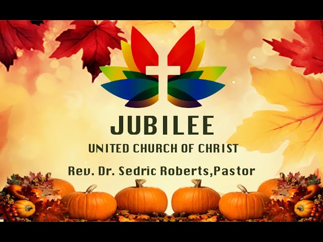Jubilee United Church of Christ  Live 11232025
