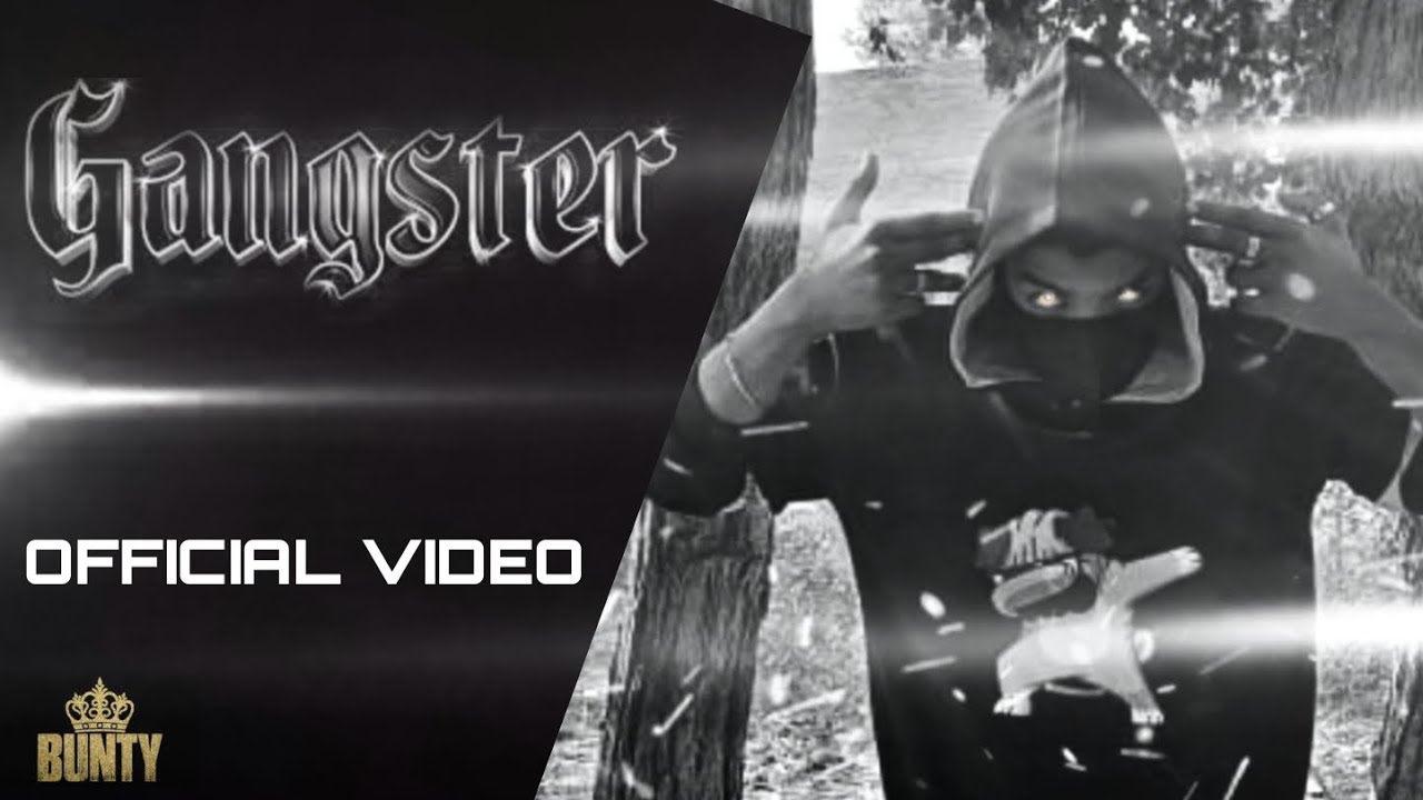 Bunty - Gangster | prod.Beat Provider||Official Video||Bunty Official ...