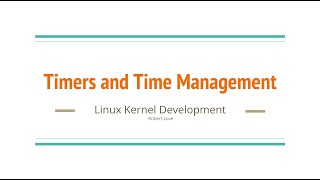 12. Timers and Time Management in Linux Kernel