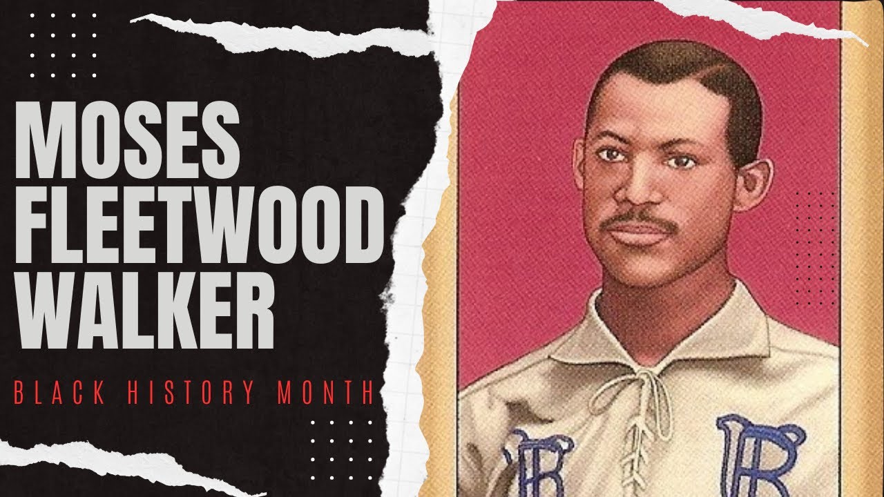 Black History's Hero" Moses Fleetwood Walker YouTube
