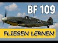 Die BF 109 beherrschen - Teil 1