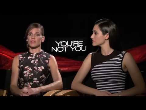 YOU'RE NOT YOU Interviews: Hilary Swank and Emmy Rossum ...