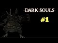 Dark Souls#1ONE BOSS DOWN