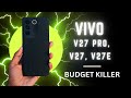 Vivo V27 Pro, V27, V27e Mobile Phone - Flagship Budget Killer Released!