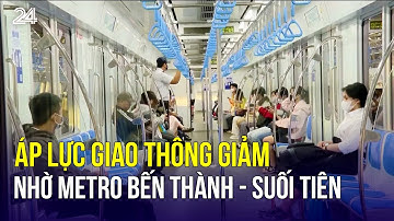 Áp lực giao thông giảm nhờ metro Bến Thành - Suối Tiên | VTV24