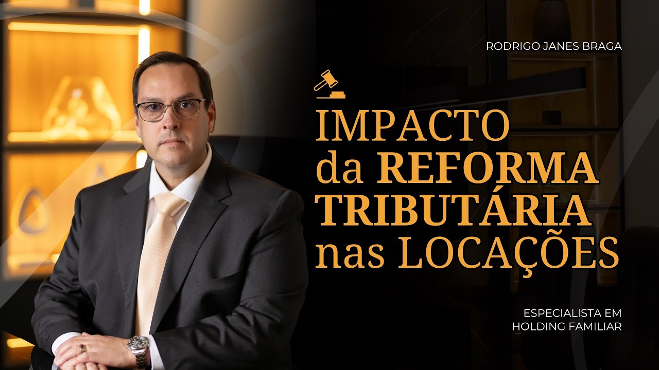 IMPACTOS DA REFORMA TRIBUTÁRIA DIA 26/02/2026 ÀS 19:30H