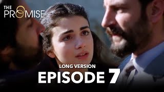 Yemin 7. Bölüm The Promise Episode 7 Long Version
