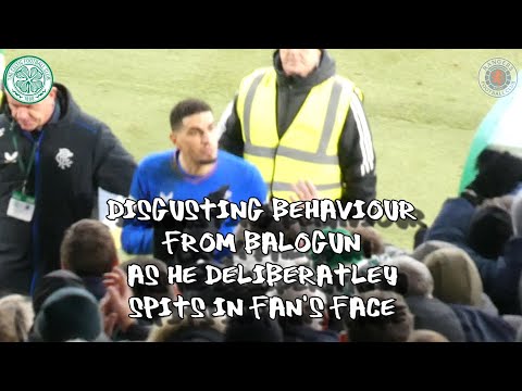 Disgusting Behaviour from Balogun as he Deliberately Spits in Fan's Face - Celtic 2 - Rangers 1