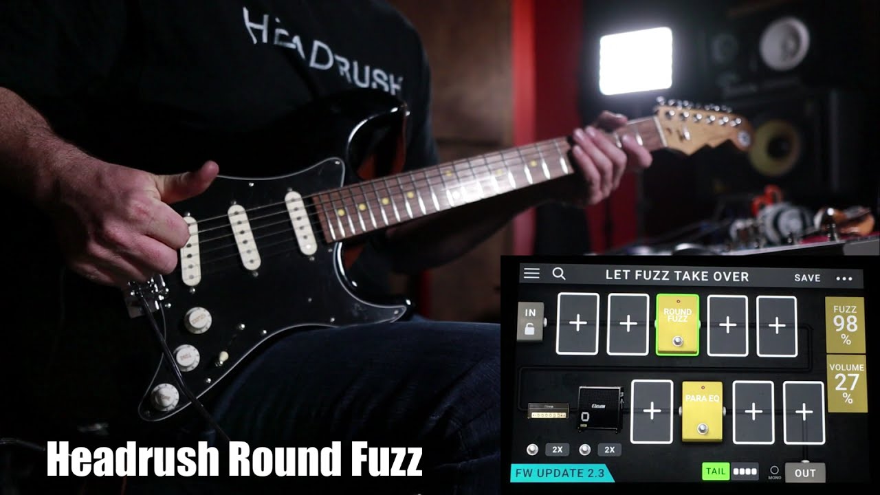 Headrush Round Fuzz | Headrush Feature Update 2.3