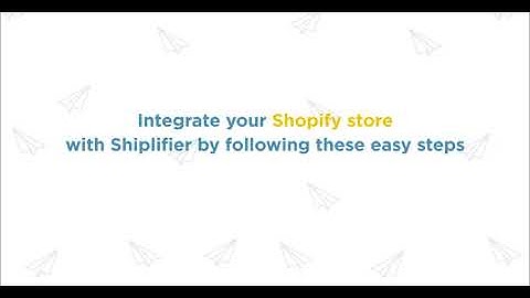Integrate Your Shopify store into your Shiplifier dashboard!
