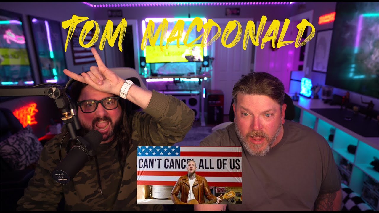 Tom Macdonald   can't cancel all of us reaction