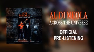 Al Di Meola &quot;Across The Universe&quot; - Official Pre-Listening