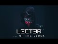 LECT3R _ ...of the Clock