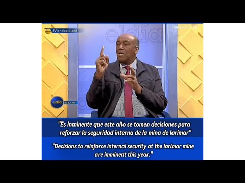 Es inminente que este a&ntilde;o se tomen decisiones para reforzar la seguridad interna en la mina #larimar