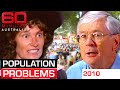 Is population growth a solution or a problem to economic woes? | 60 Minutes Australia