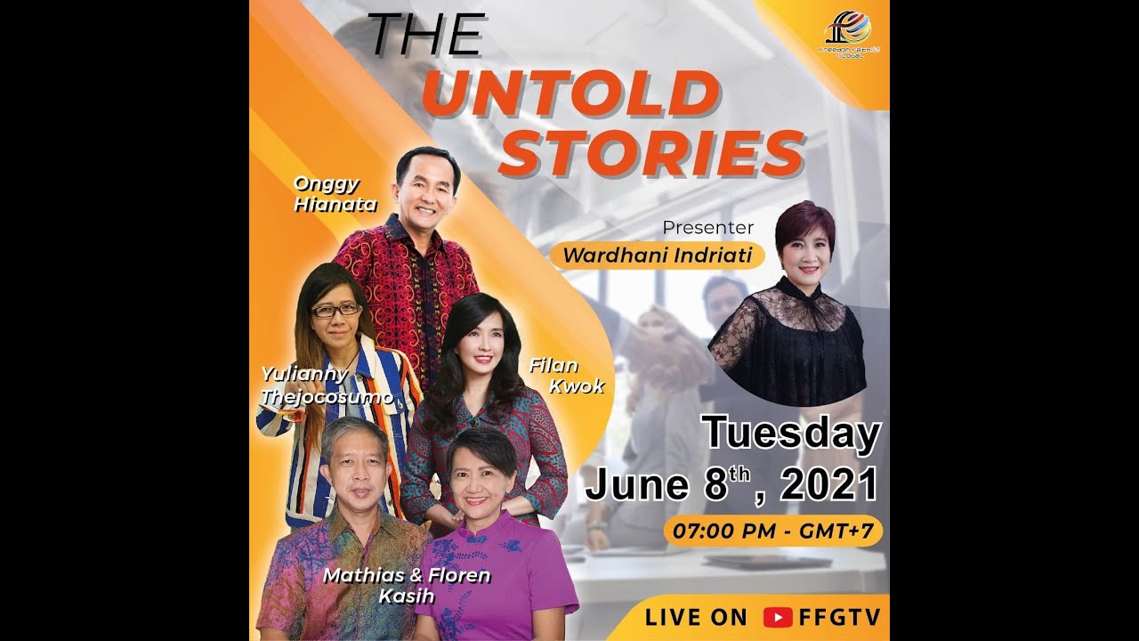 The Untold Stories by FFG Leaders YouTube