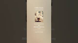 Coffee Clouds