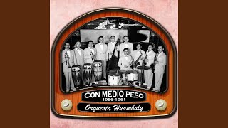 Video thumbnail of "Orquesta Huambaly - Arroz Con Palito"