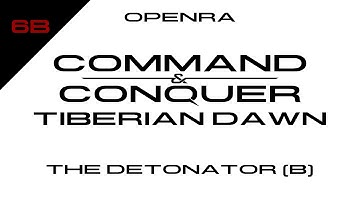 OpenRA - Command & Conquer: Tiberian Dawn - Nod 6B