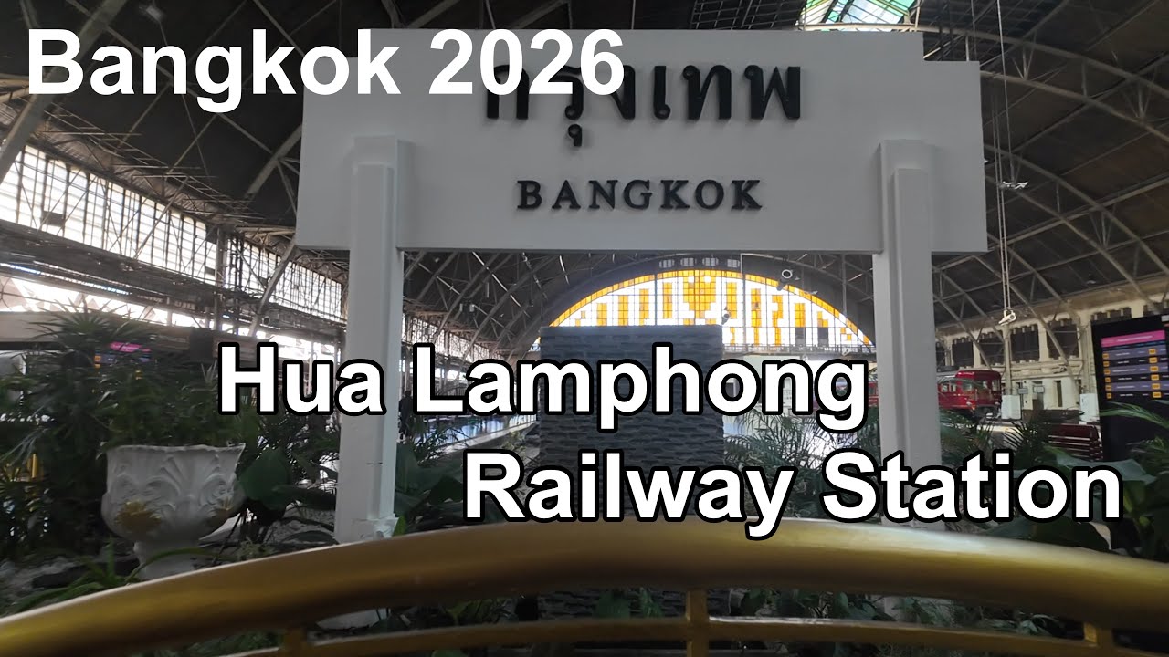 【バンコク】ファランポーン鉄道駅　Bangkok Thailand 